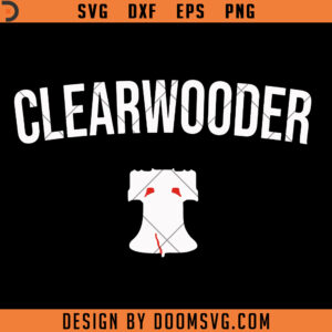 Clearwooder SVG, Funny Philly Baseball Bryce Harper SVG