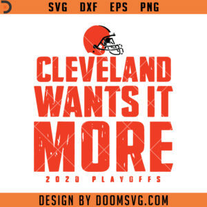 Cleveland Wants It More Play Off SVG, Football NFL Team SVG