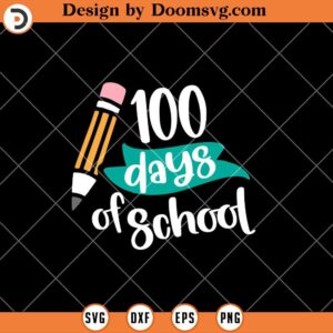 100 Days Of School SVG, Back To School SVG