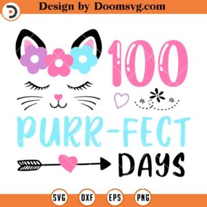 100 Purr Fect Days SVG, Funny 100 Days of School SVG