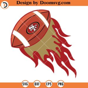 49ers Fire Ball SVG, San Francisco 49ers SVG, NFL Football Team SVG Files For Cricut