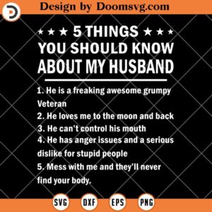 5 Things You Should Know About My Husband, About My Husband SVG