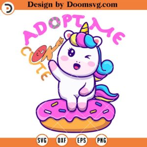 Adopt Me Cute Unicorn SVG, Unicorn SVG Files For Cricut