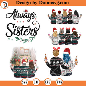 Always Sisters PNG, Christmas Sisters PNG