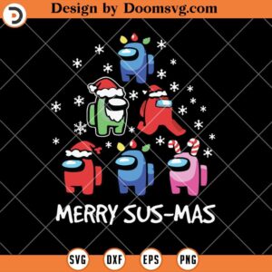 Among Us Merry Sus-Mas SVG, Christmas Among US SVG, Among US SVG