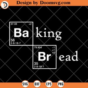 Baker Baking Bread Baker SVG, Funny Baker SVG