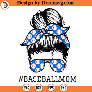 Baseball Mom Messy Bun With Headband & Sunglasses SVG, Baseball Mom SVG Files For Cricut