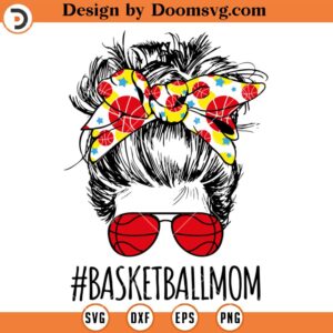 Basketball Mom With Messy Bun SVG, Basketball SVG