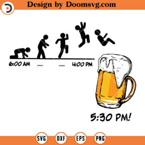 Beer Time SVG, Funny Beer SVG, Drinking Beer SVG