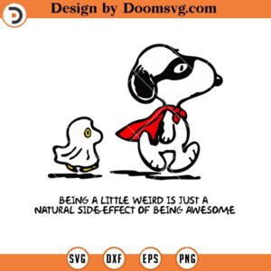 Being Weird Being Awesome SVG, Snoopy Woodstock Disguise Halloween SVG