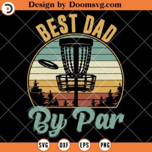 Best Dad By Par Vintage SVG, Disc Golf SVG