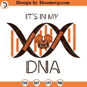 Browns It's In My DNA SVG, Cleveland Browns SVG, NFL Football Logo Team Sport SVG