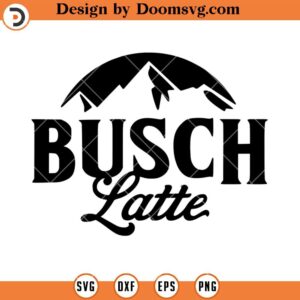 Busch Latte SVG, Busch Beer Logo SVG, Beer SVG, Drinking Beer SVG