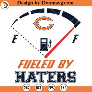 Chicago Bear Fueled By Haters SVG, Chicago Bears SVG, NFL Football Logo Team SVG Files