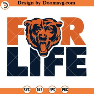 Chicago Bears For Life SVG, Chicago Bears SVG, NFL Football Logo Team SVG Files