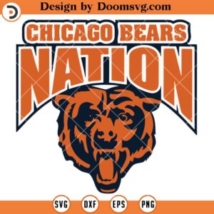 Chicago Bears Nation SVG, Chicago Bears SVG, NFL Football Logo Team SVG Files