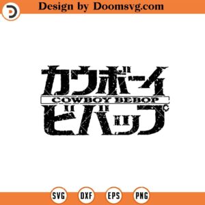 Cowboy Bebop Logo SVG, Anime Aaesthetic Japanese SVG