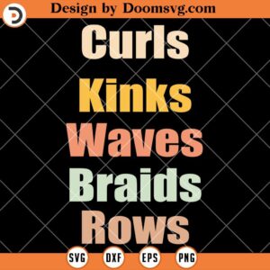 Curls Kinks Waves Braids Rows SVG, Black Girl SVG, Afro Woman SVG
