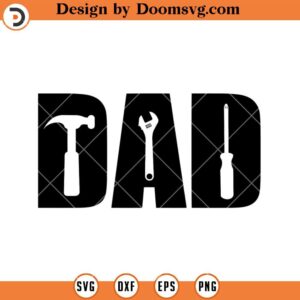 Dad Tools SVG, Fathers Day Mechanic SVG