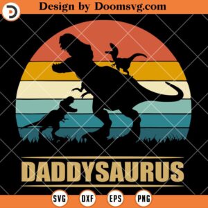 Daddy Dinosaur SVG, Funny Dad SVG