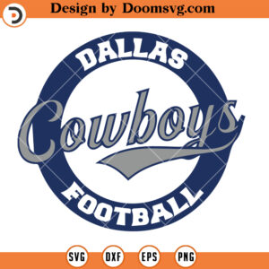 Dallas Cowboys Logo SVG, Cowboys SVG, NFL Logo Football Team SVG Files For Cricut