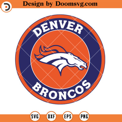 Denver Broncos SVG, Denver Broncos Logo Circle SVG, NFL Football Team ...