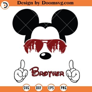 Disney Family Vacation SVG, Mickey Brother SVG, Custom Name and Date