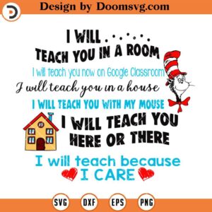 Dr Seuss I Will Teach You SVG, Teacher Life SVG, Teacher SVG