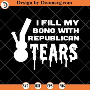 Dripping Tear SVG, Liberal Republican Weed Politics SVG