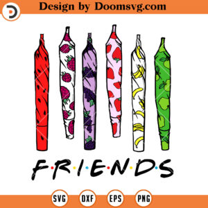 Friends Cannabis SVG, Weed SVG, Stoner SVG