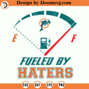 Miami Dolphins SVG, Fueled By Haters Miami Dolphins SVG, NFL Football Team SVG