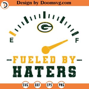 Fueled By Haters Packers SVG, Green Bay Packers SVG, Football SVG, NFL Team SVG