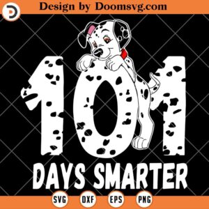 Funny 101 Days Smarter Dalmation SVG, 101 Days Smarter SVG