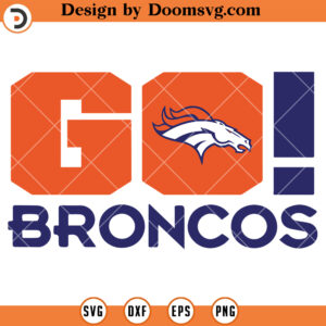 Denver Broncos SVG, Go Denver Broncos SVG, NFL Football Team SVG