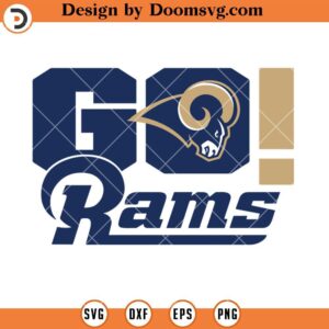 Go Los Angeles Rams SVG, Rams SVG, NFL Football Team SVG Files For Cricut