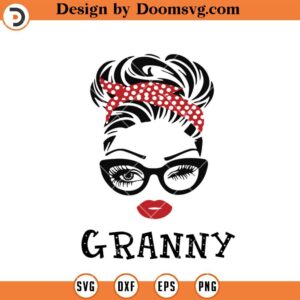 Granny SVG, Grandma Messy Bun SVG, Grandma SVG