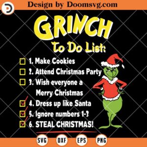 Grinch To Do List SVG, Funny Grinch Christmas 2023 SVG