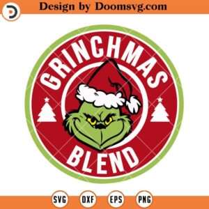 Grinchmas Blend SVG, The Grinch Face SVG, Grinch Christmas SVG