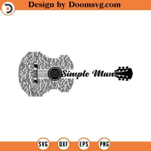 Guitar Simple Man SVG, Simple Man Lyrics Sampling Guitar SVG