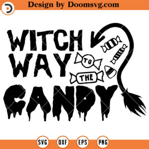 Halloween Witch Way Candy SVG, Halloween Silhouette SVG