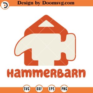 Hammerbarn From Bluey SVG, Bluey Fans SVG
