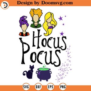 Hocus Pocus SVG, Halloween Witches SVG