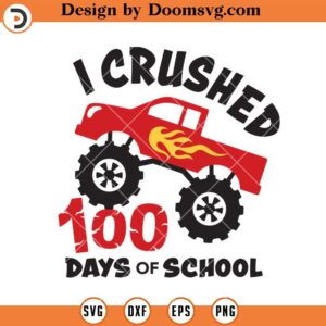 I Crushed 100 Days Of School SVG, Jeep Car SVG