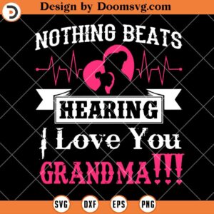 I Love You Grandma SVG, National Grandparent Day SVG, Grandma SVG