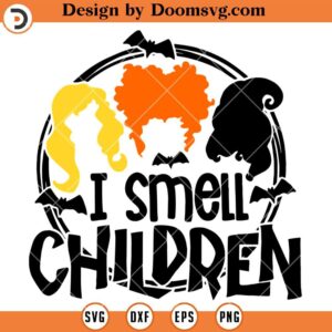 I Smell Children SVG, Hocus Pocus SVG, Witch SVG, Halloween SVG