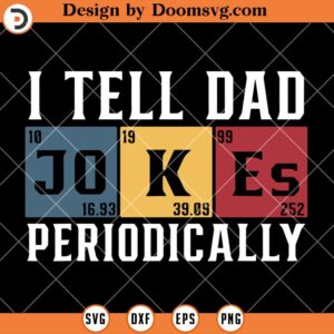 I Tell Dad Jokes Periodically SVG, Funny Vintage Fathers Day SVG