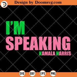 Im Speaking Kamala Harris SVG, Politics SVG