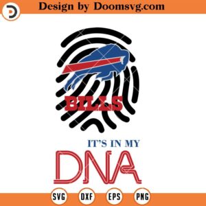 It's In my DNA Buffalo Bills SVG, Buffalo Bills SVG, NFL Football SVG