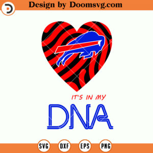 Buffalo Bills SVG, Its My DNA Bills SVG, NFL Football Team SVG Files For Cricut