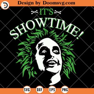 Its Showtime Beetle Juice SVG, Halloween Character SVG